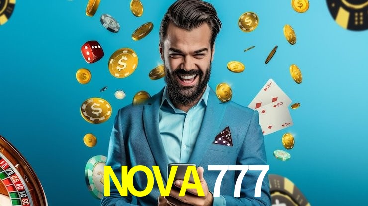 NOVA777 gaming platform